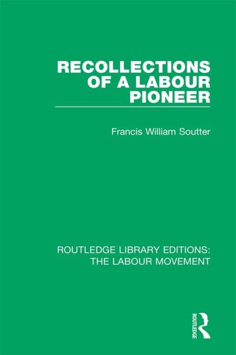 Cover image for book Recollections of a Labour Pioneer
