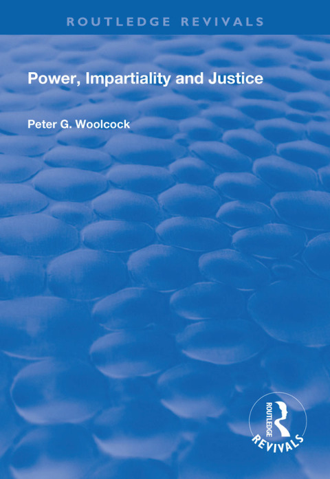 Cover image for book Power, Impartiality and Justice