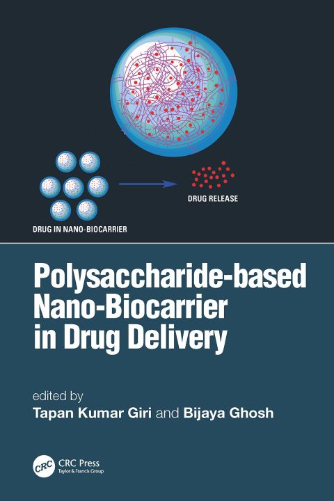 Cover image for book Polysaccharide based Nano-Biocarrier in Drug Delivery