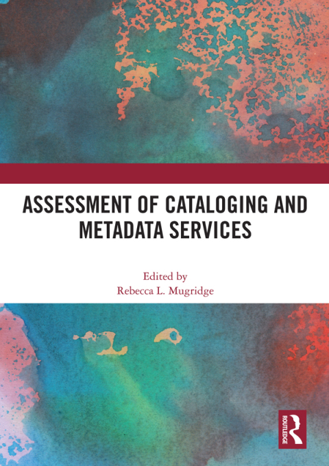 Cover image for book Assessment of Cataloging and Metadata Services