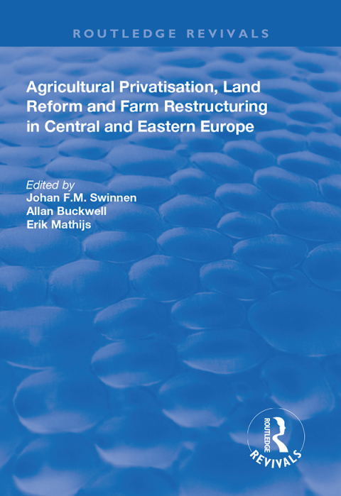 Cover image for book Agricultural Privatization, Land Reform and Farm Restructuring in Central and Eastern Europe