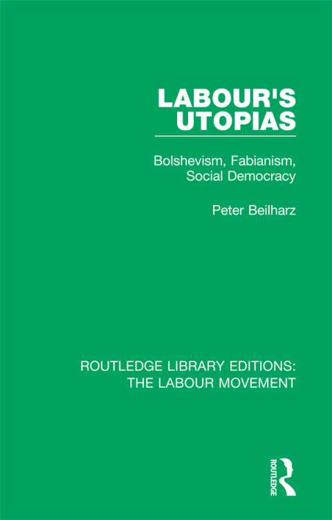 Labour's Utopias 