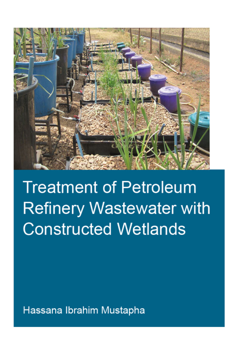 Cover image for book Treatment of Petroleum Refinery Wastewater with Constructed Wetlands