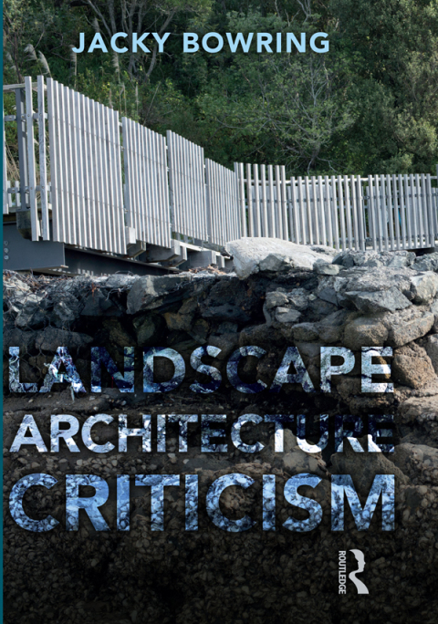 Cover image for book Landscape Architecture Criticism