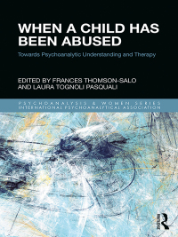 صورة الغلاف: When a Child Has Been Abused 1st edition 9781138324015