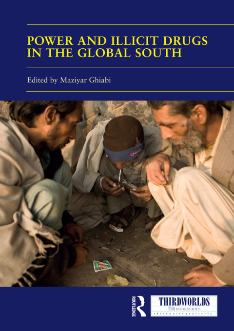 Cover image for book Power and Illicit Drugs in the Global South