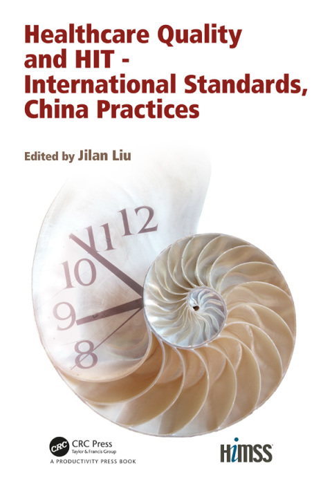 Cover image for book Healthcare Quality and HIT - International Standards, China Practices