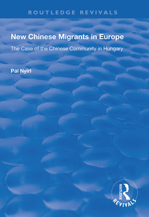 Cover image for book New Chinese Migrants in Europe