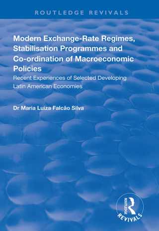 Modern Exchange-rate Regimes, Stabilisation Programmes and Co-ordination of Macroeconomic Policies