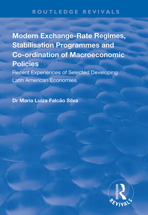 Cover image for book Modern Exchange-rate Regimes, Stabilisation Programmes and Co-ordination of Macroeconomic Policies