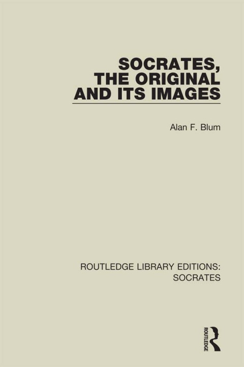Cover image for book Socrates, The Original and its Images