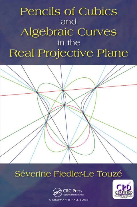 Cover image for book Pencils of Cubics and Algebraic Curves in the Real Projective Plane