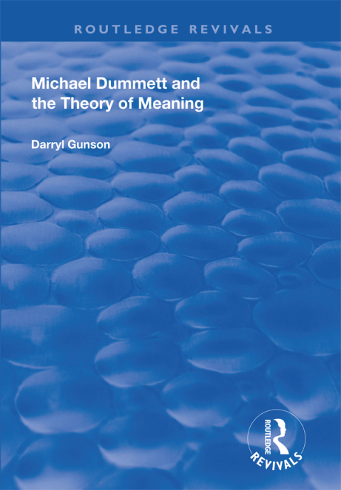 Cover image for book Michael Dummett and the Theory of Meaning