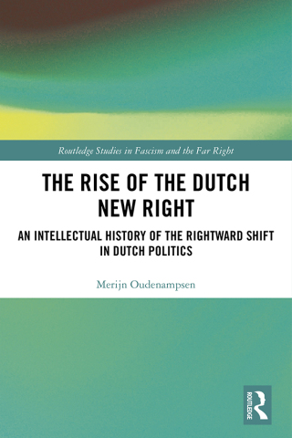 The Rise of the Dutch New Right