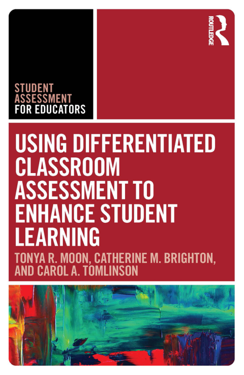 Cover image for book Using Differentiated Classroom Assessment to Enhance Student Learning