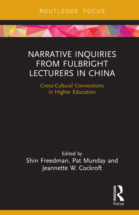 Cover image for book Narrative Inquiries from Fulbright Lecturers in China