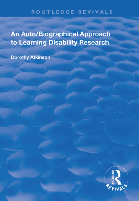 Cover image for book An Auto/Biographical Approach to Learning Disability Research
