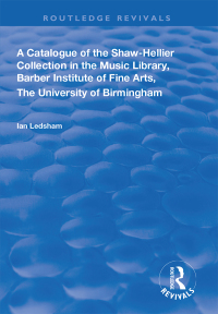 Cover image: A Catalogue of the Shaw-Hellier Collection 1st edition 9781138607699