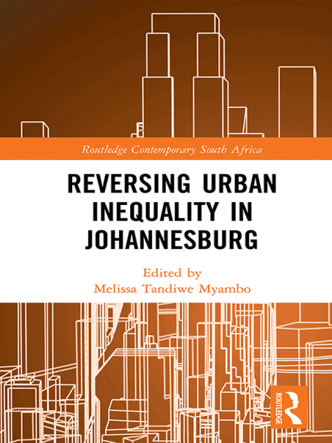 Cover image for book Reversing Urban Inequality in Johannesburg