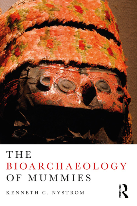 Cover image for book The Bioarchaeology of Mummies