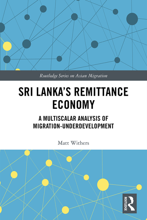 Cover image for book Sri Lanka’s Remittance Economy