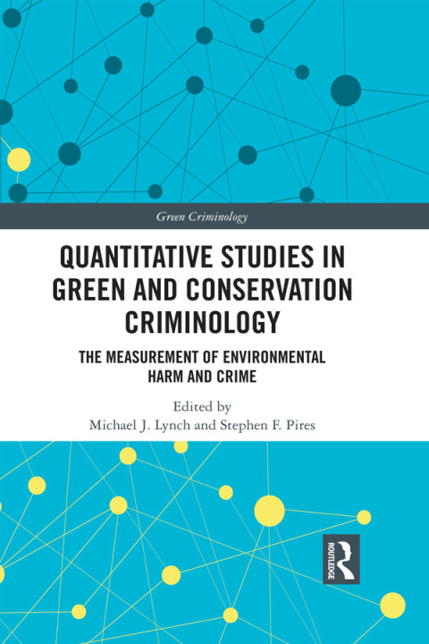 Cover image for book Quantitative Studies in Green and Conservation Criminology