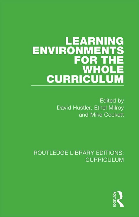 Cover image for book Learning Environments for the Whole Curriculum
