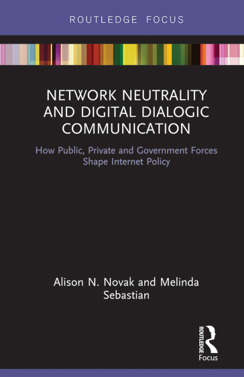 Cover image for book Network Neutrality and Digital Dialogic Communication