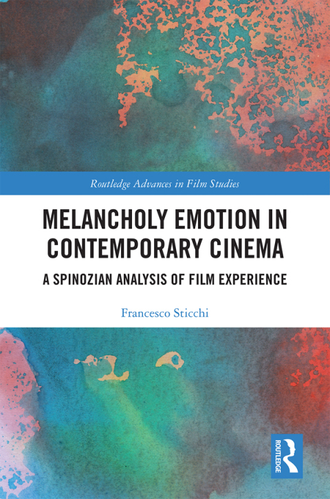 Cover image for book Melancholy Emotion in Contemporary Cinema