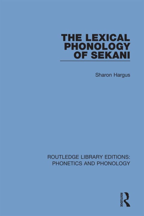 Cover image for book The Lexical Phonology of Sekani