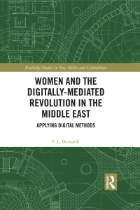 Cover image: Women and the Digitally-Mediated Revolution in the Middle East 1st edition 9780367660215