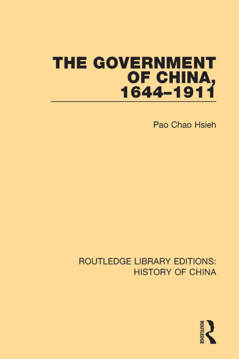 Cover image for book The Government of China, 1644-1911