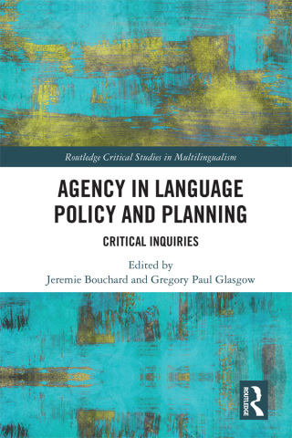 Agency in Language Policy and Planning: