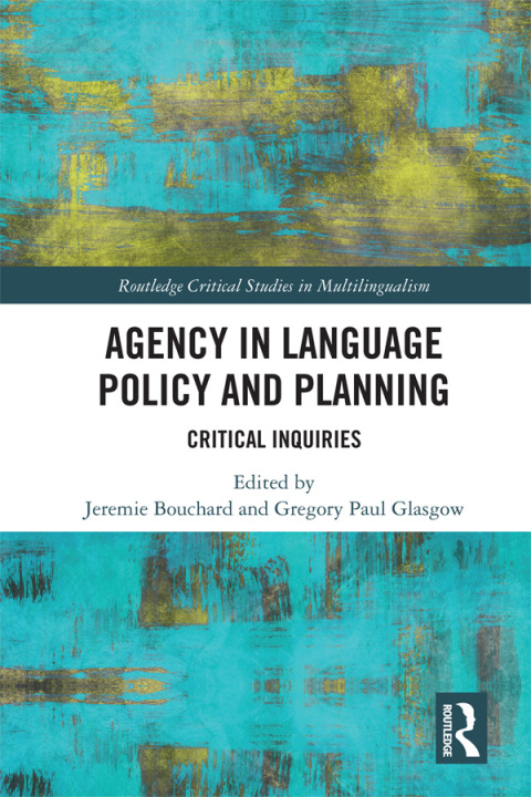 Cover image for book Agency in Language Policy and Planning: