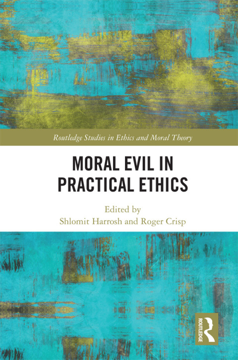 Cover image for book Moral Evil in Practical Ethics