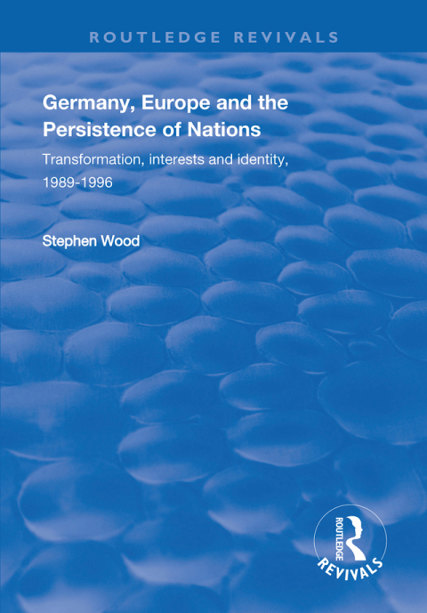 Cover image for book Germany, Europe and the Persistence of Nations