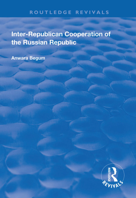 Cover image for book Inter-Republican Co-operation of the Russian Republic