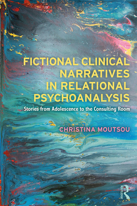 Cover image for book Fictional Clinical Narratives in Relational Psychoanalysis