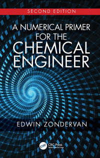 Titelbild: A Numerical Primer for the Chemical Engineer, Second Edition 2nd edition 9781138315389