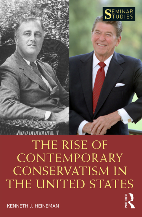 Cover image for book The Rise of Contemporary Conservatism in the United States