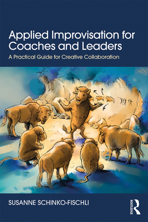 Cover image for book Applied Improvisation for Coaches and Leaders