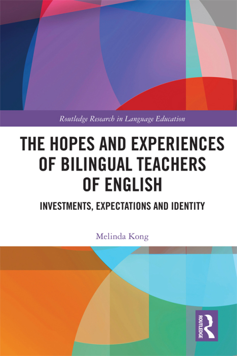 Cover image for book The Hopes and Experiences of Bilingual Teachers of English