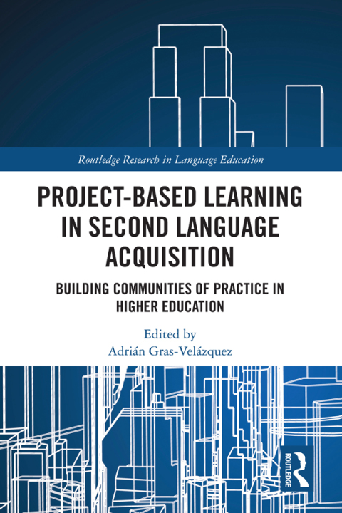 Cover image for book Project-Based Learning in Second Language Acquisition