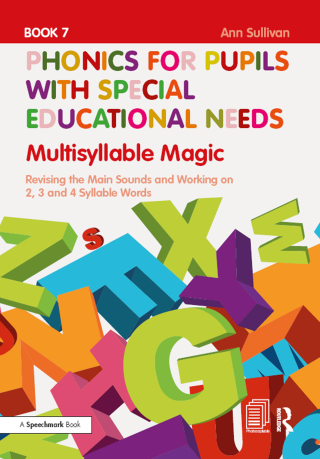 Phonics for Pupils with Special Educational Needs Book 7: Multisyllable Magic