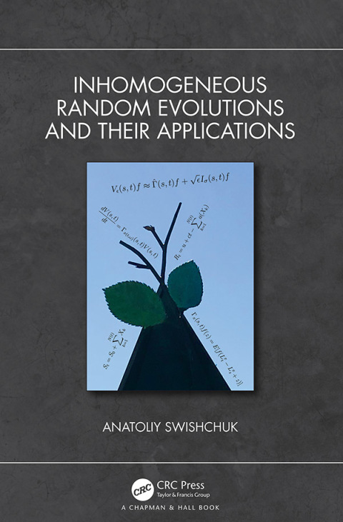 Cover image for book Inhomogeneous Random Evolutions and Their Applications