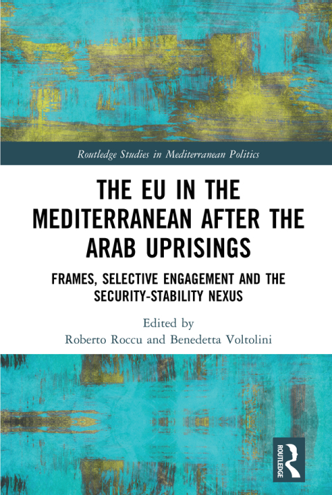 Cover image for book The EU in the Mediterranean after the Arab Uprisings