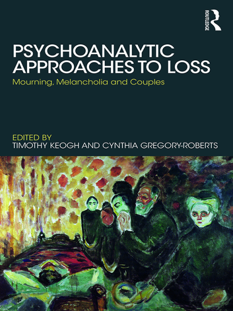 Cover image for book Psychoanalytic Approaches to Loss