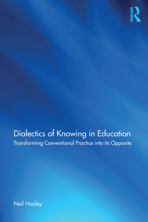 Cover image for book Dialectics of Knowing in Education