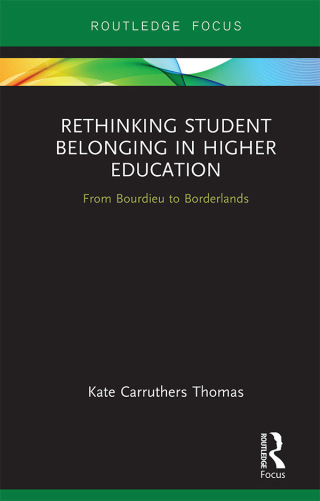 Rethinking Student Belonging in Higher Education