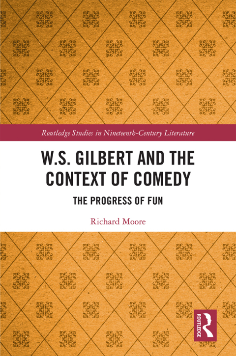 Cover image for book W.S. Gilbert and the Context of Comedy